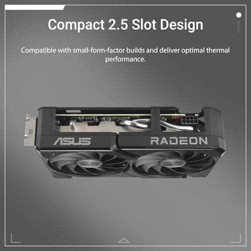 ASUS Dual Radeon RX9060XT 8G GDDR6 Gaming Grafikkarte (AMD Radeon RX9060XT, AMD RDNA 4 Architektur, 2,5-Slot Design, DUAL BIOS, PCIe 5.0, 1x HMDI 2.1b, 2X DisplayPort 2.1a) Bild 4