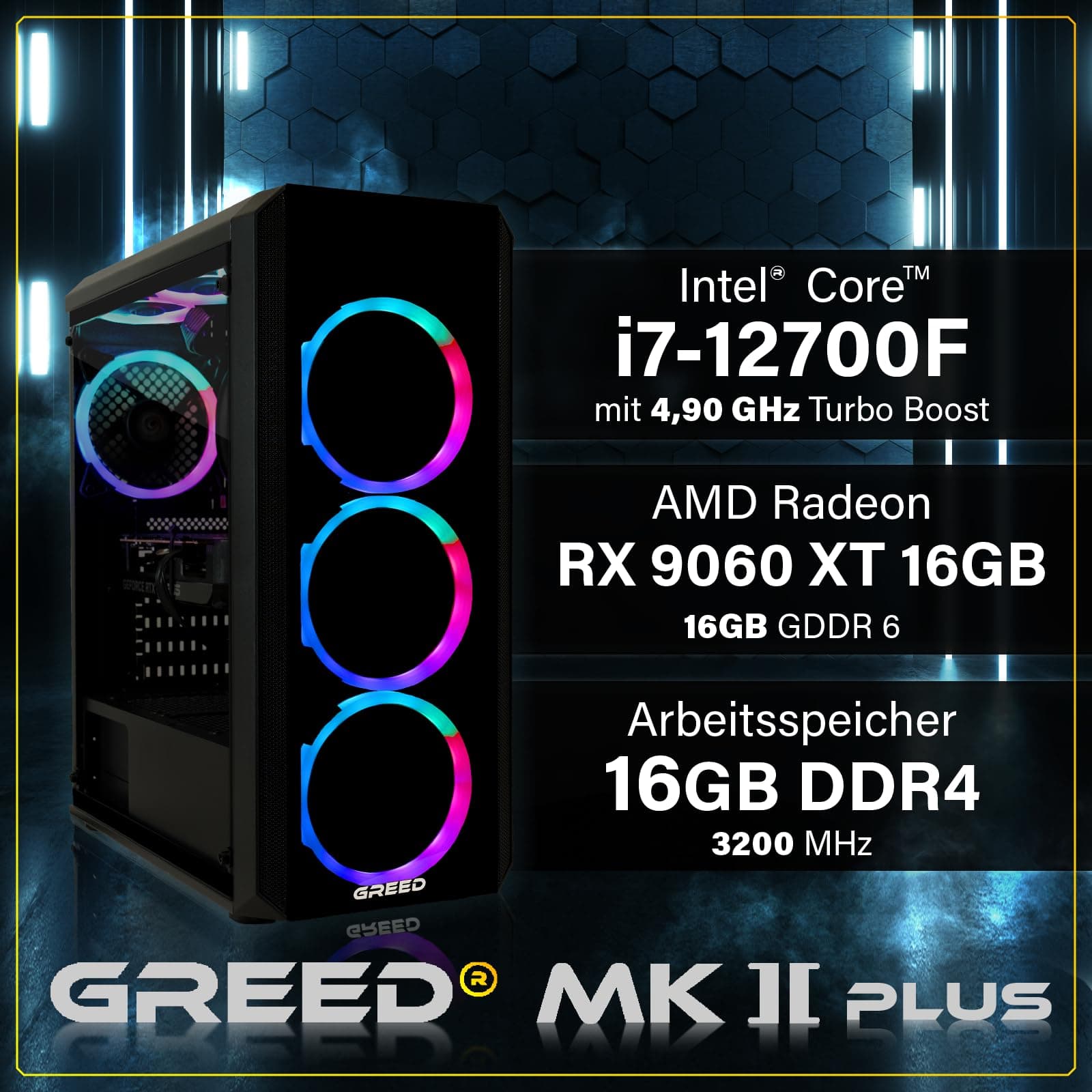 Greed® MK2 Plus - High End Gaming PC – Intel Core i7-12700F + RX 9060 XT 16GB - Schneller RGB Computer + 4K Raytracing Rechner mit 4,9 GHZ - 16GB DDR4 RAM - 1TB SSD + 750W Netzteil - WLAN + W11 Pro MK2 PLUS | 9060 XT INTEL 16GB Bild 3