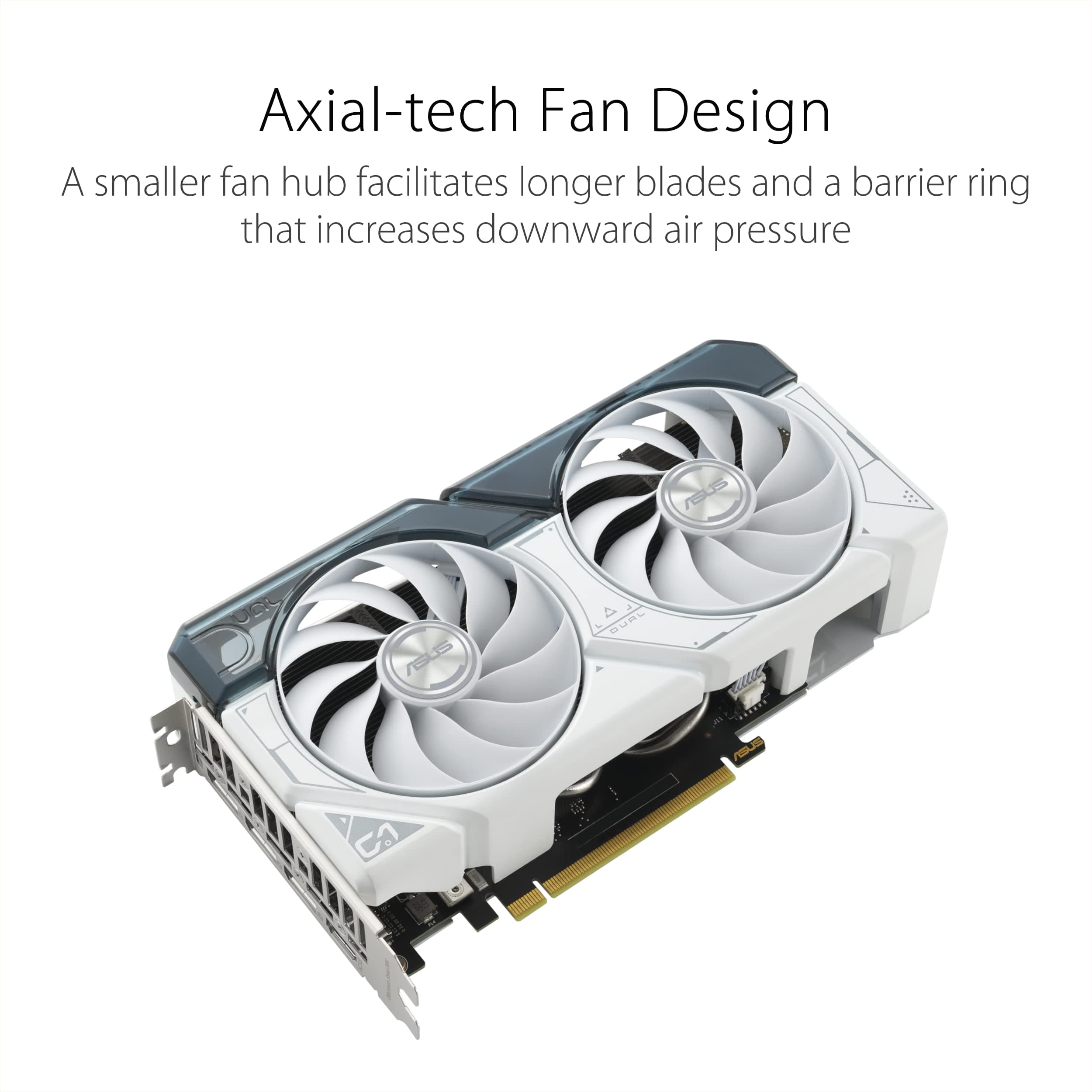 ASUS Dual GeForce RTX™ 4060 Ti White OC Edition 8GB GDDR6 (PCIe 4.0, 8GB GDDR6, DLSS 3, HDMI 2.1, DisplayPort 1.4a, Axial-Tech-Lüfterdesign, 0dB Technologie und mehr) Weiß RTX 40Ti Serie RTX4060Ti|OC|8GB Weiss/opulenter Garten Bild 3