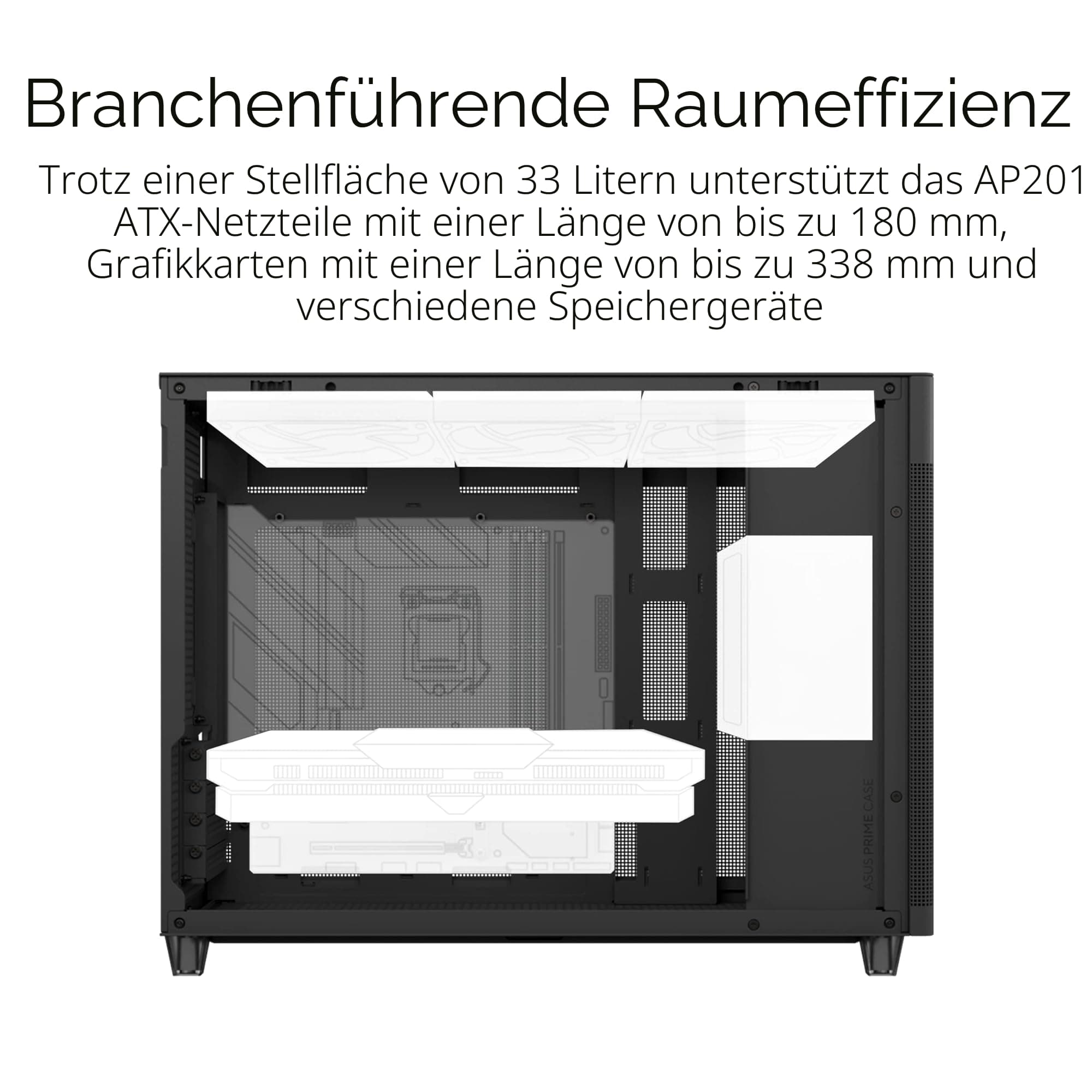 ASUS Prime AP201 MicroATX Gehäuse schwarz (33 Liter, unterstützt 280- & 360-mm-Kühler, Grafikkarten bis 338 mm Länge und Standard-ATX-Netzteile) Bild 3