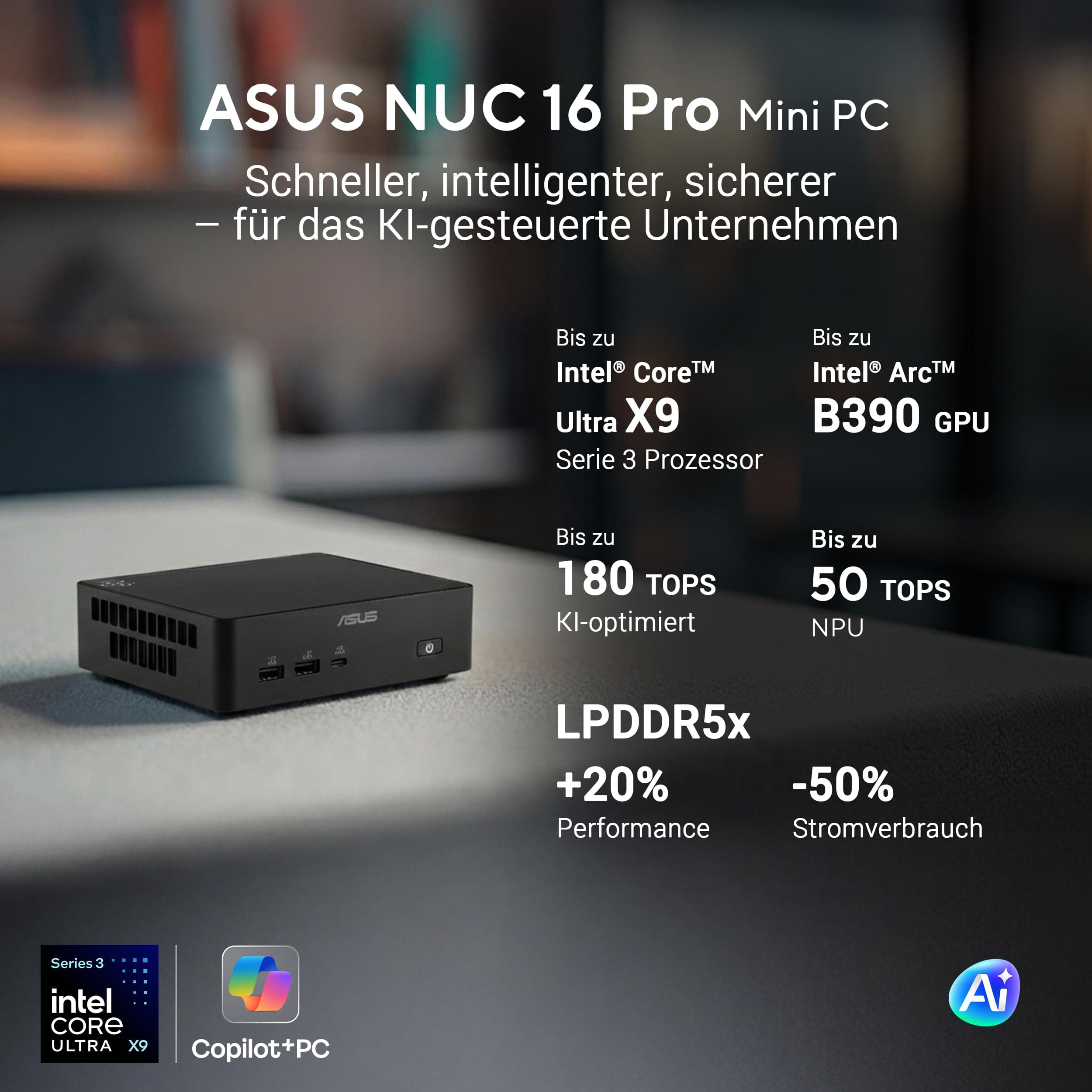 ASUS NUC 16 Pro RNUC16GDKX76C002 (Intel Core Ultra X7 358H,Intel Arc B390 Grafik, Intel WiFi 7, Bluetooth 6.0, ohne Betriebssystem, mit EU-Netzkabel, bis 180 TOPS, unterstützt OpenClaw & Hermes Agent) Bild 5