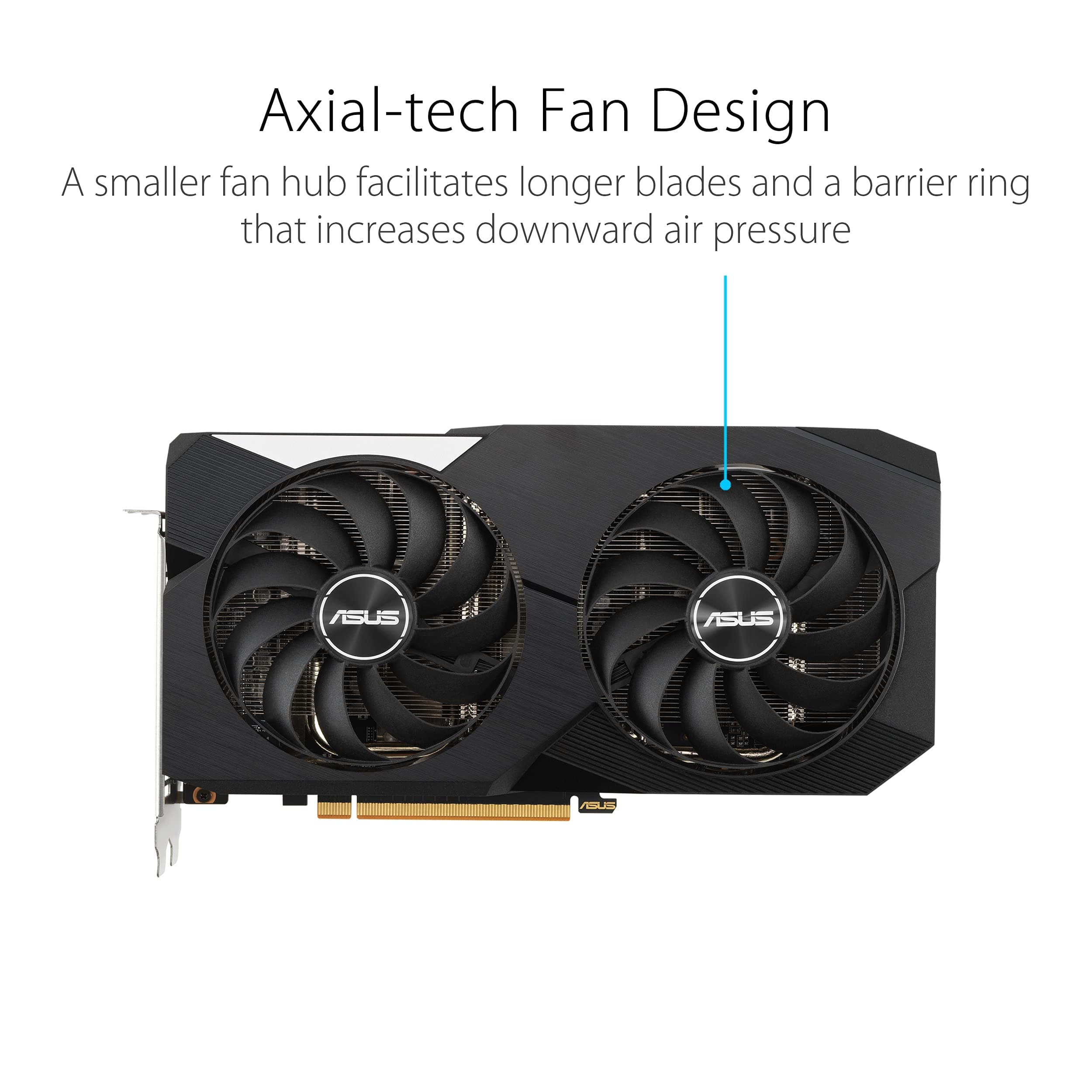 ASUS Dual AMD Radeon RX6600XT OC Edition Gaming Grafikkarte (8GB GDDR6 Speicher, PCIe 4.0, 1x HDMI 2.1, 3x DisplayPort 1.4a, DUAL-RX6600XT-O8G) Bild 3